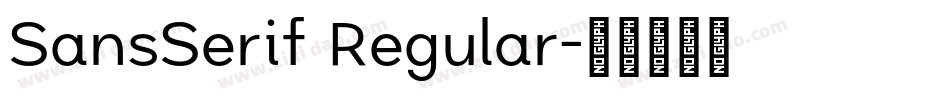 SansSerif Regular字体转换